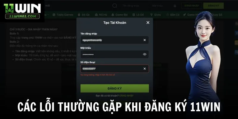 Các lỗi thường gặp khi đăng ký 11win