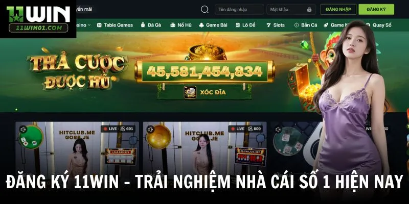 Đăng Ký 11win - Mở Tài Khoản Nhanh Chóng, Nhận Nhiều Ưu Đãi