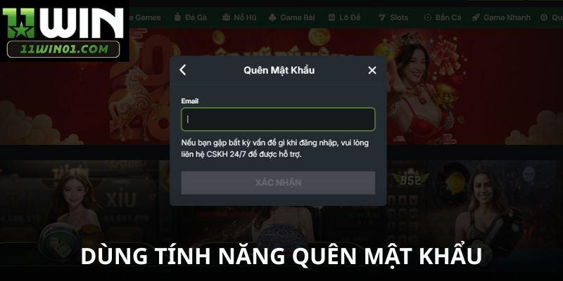 Dùng tính năng quên tài khoản để hỗ trợ nhanh